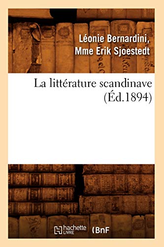 La Litterature Scandinave (Ed.1894)