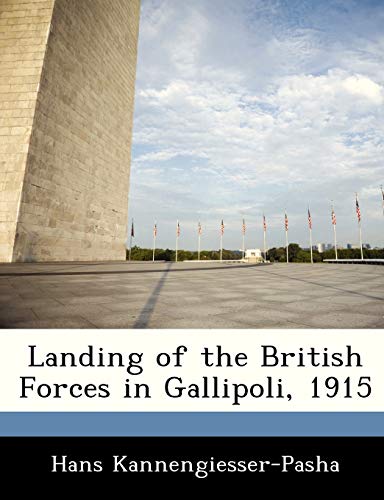 Landing of the British Forces in Gallipoli, 1915