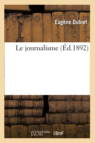 Le Journalisme (Ed.1892)