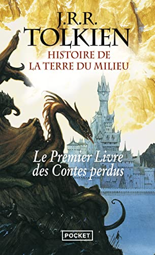 Le livre des contes perdus - tome 1 Histoire de la Terre du Milieu (1) (Fantasy)