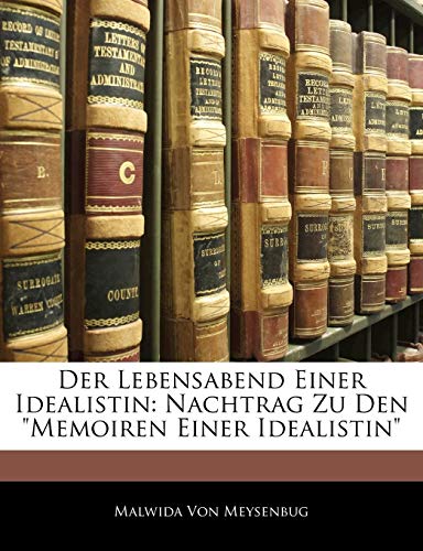 Der Lebensabend Einer Idealistin