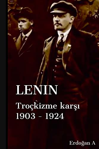 Leninin Troçkizme Karşı Mücadelesi