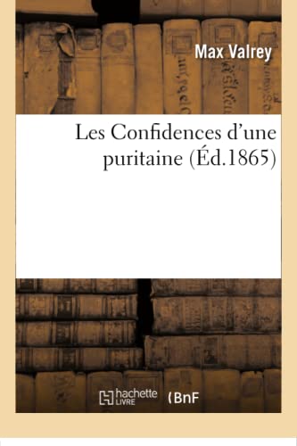 Les Confidences d'Une Puritaine