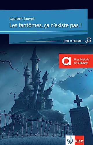 Les fantômes, ça n'existe pas: Französische Lektüre für das 1. und 2. Lernjahr. Buch + Audio online