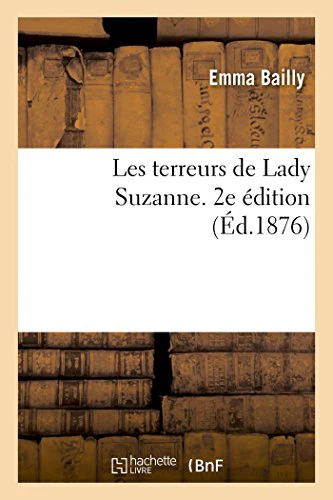 Les Terreurs de Lady Suzanne. 2e Édition