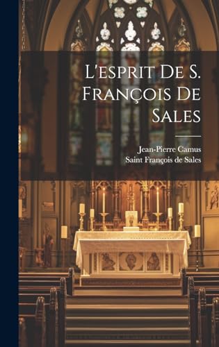 Lesprit De S Franois De Sales