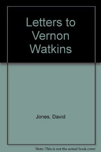 Letters to Vernon Watkins