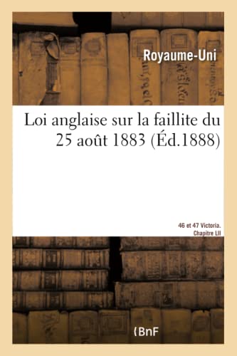 Loi Anglaise Sur La Faillite Du 25 Aout 1883