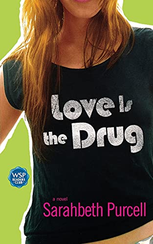 Love Is the Drug