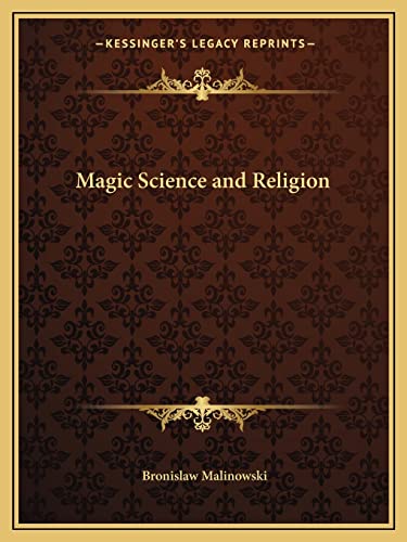 Magic Science and Religion