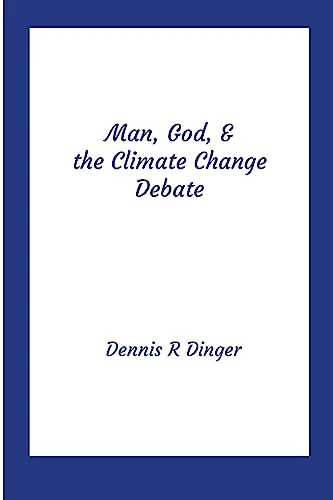 Man, God, & the Climate Change Debate