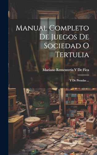 Manual Completo De Juegos De Sociedad O Tertulia