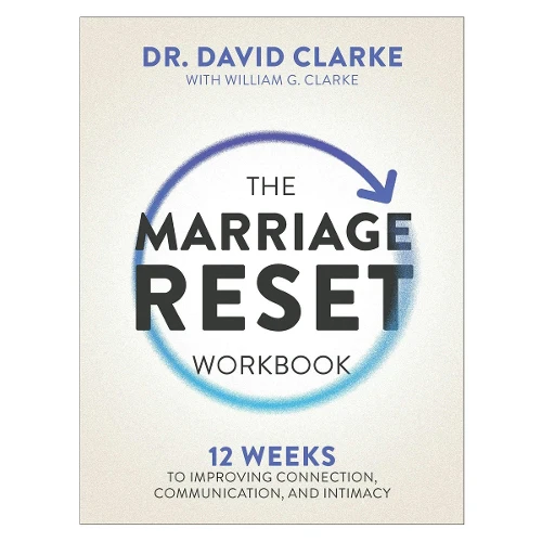 The Marriage Reset Workbook