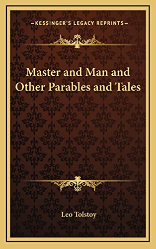 Master and Man and Other Parables and Tales
