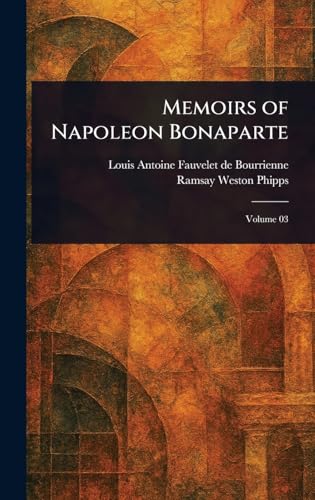 Memoirs of Napoleon Bonaparte