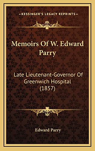 Memoirs Of W. Edward Parry
