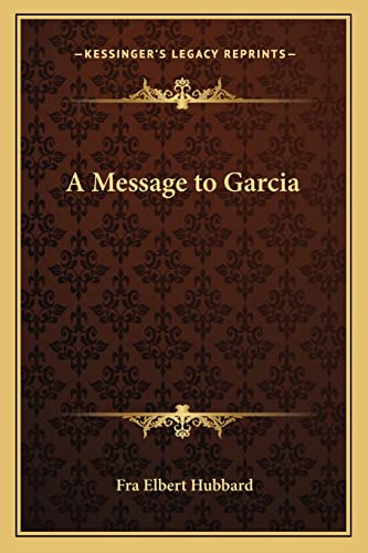 A Message to Garcia