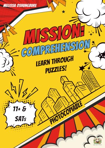 Mission: Comprehension: Learn through puzzles! (Mission! Puzzle Workbooks by Mrs Osh)
