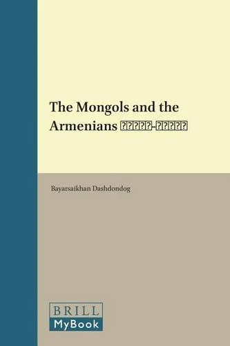 The Mongols and the Armenians (1220-1335)