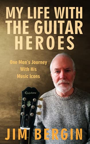 My Life with the Guitar Heroes