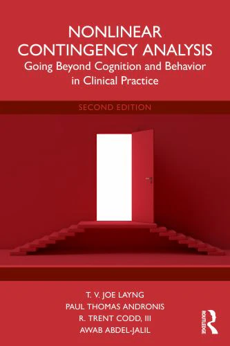 Nonlinear Contingency Analysis Going Beyond Cognition and Behavior in Clinical Practice