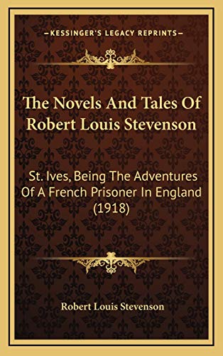 The Novels And Tales Of Robert Louis Stevenson