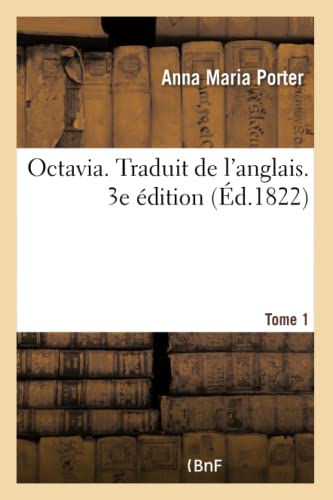 Octavia. Traduit de l'Anglais