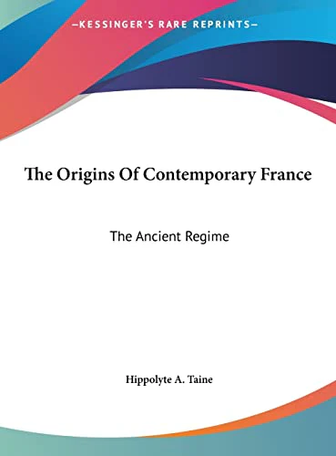The Origins Of Contemporary France
