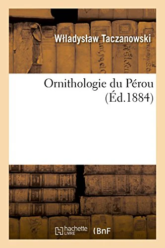 Ornithologie Du Pérou
