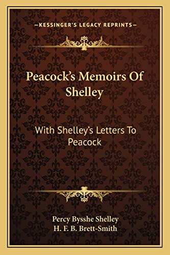 Peacock's Memoirs Of Shelley