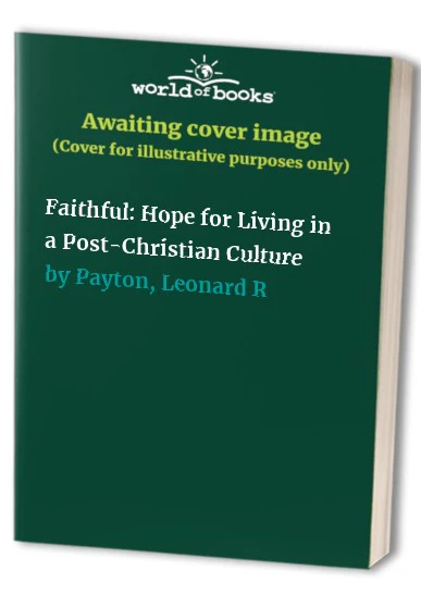 Prayerful Living in a Post-Christian Culture