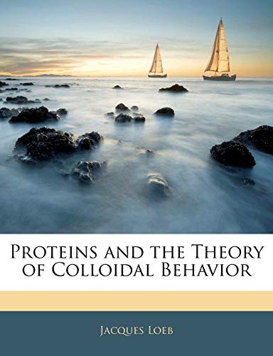 Proteins and the Theory of Colloidal Behavior