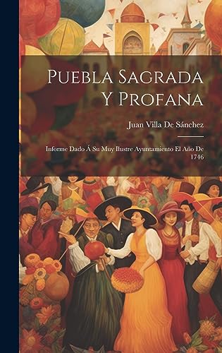 Puebla Sagrada Y Profana
