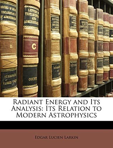 Radiant Energy and Its Analysis