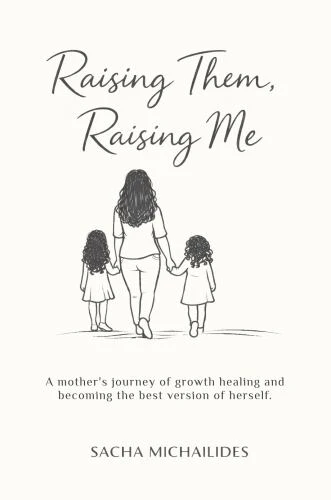 Raising Them, Raising Me