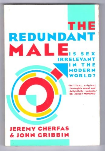 The Redundant Male