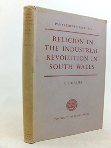 Religion in the Industrial Revolution in South Wales