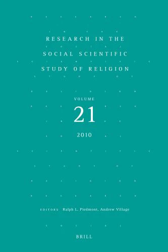 Research in the Social Scientific Study of Religion, Volume 21