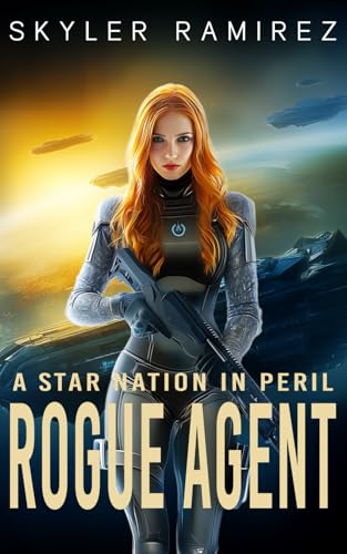 Rogue Agent (A Star Nation in Peril)