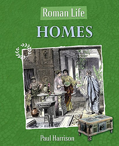 Roman Life: Homes