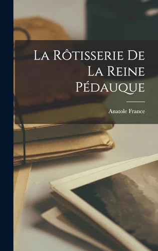 La Rotisserie De La Reine Pedauque