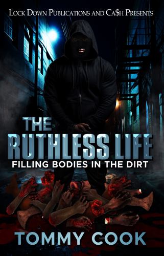 The Ruthless Life