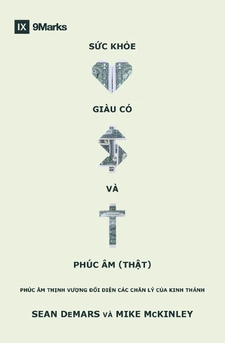 Sức khỏe, giàu có và Phúc Âm (thật)