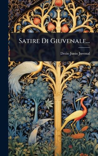 Satire Di Giuvenale...