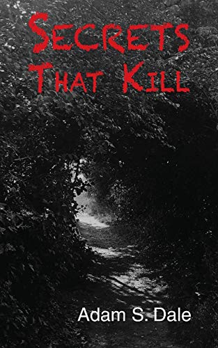 Secrets That Kill