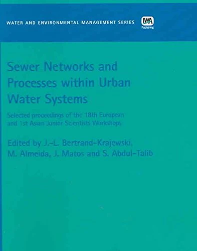 Sewer Networks and Processes within Urban Water Systems