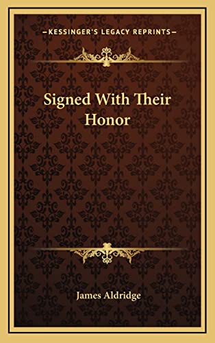 Signed With Their Honor