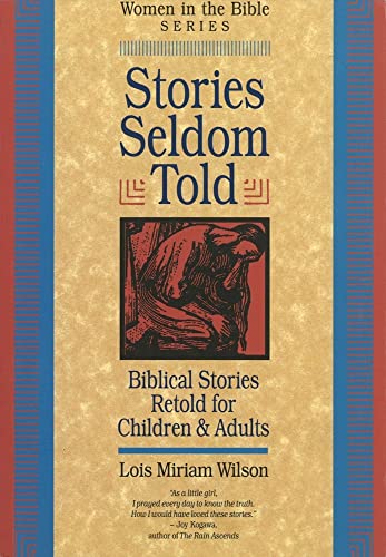 Stories Seldom Told