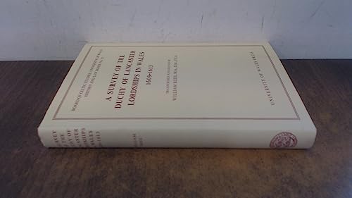 A Survey of the Duchy of Lancaster Lordships in Wales, 1609-13
