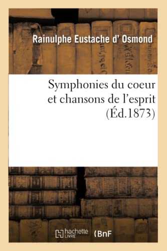 Symphonies Du Coeur Et Chansons de l'Esprit